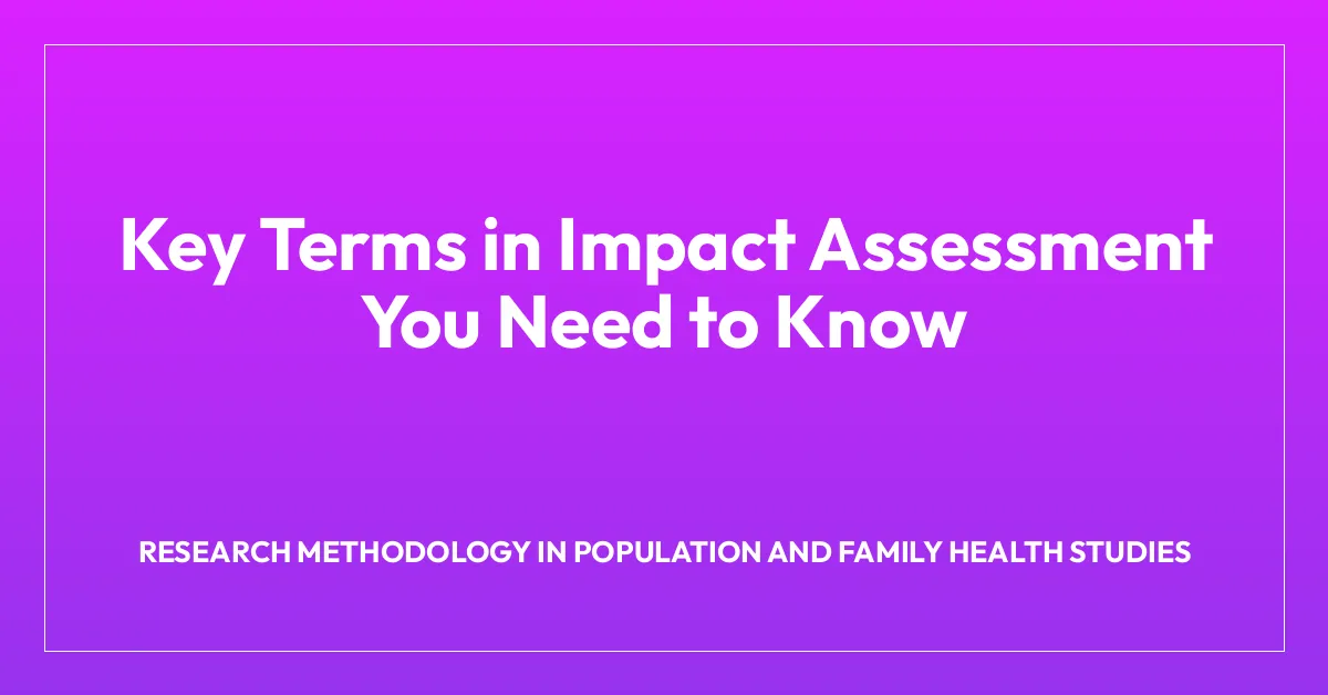 Key Terms in Impact Assessment You Need to Know